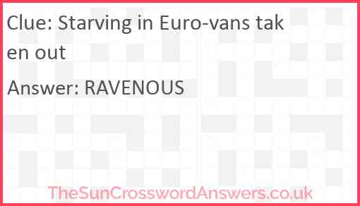 Starving in Euro-vans taken out Answer
