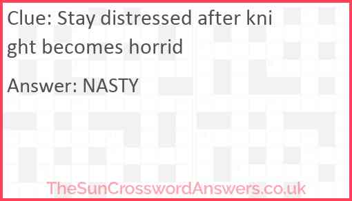 Stay distressed after knight becomes horrid Answer