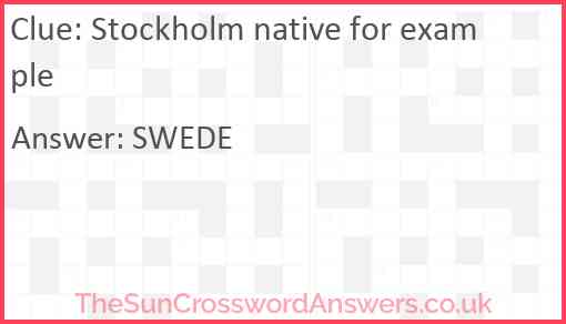 Stockholm native for example Answer