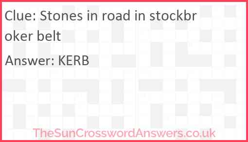 Stones in road in stockbroker belt Answer