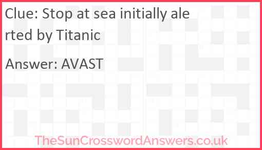 Stop at sea initially alerted by Titanic Answer