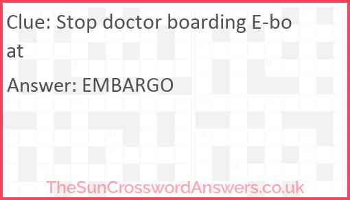 Stop doctor boarding E-boat Answer