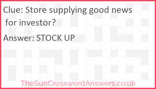 Store supplying good news for investor? Answer
