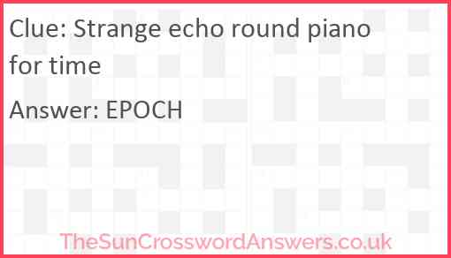 Strange echo round piano for time Answer