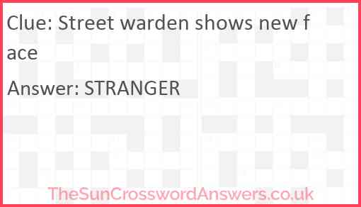 Street warden shows new face Answer