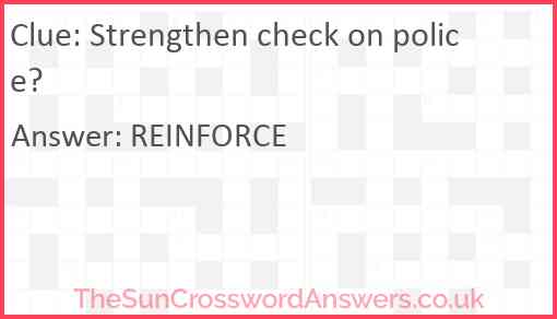 Strengthen check on police? Answer