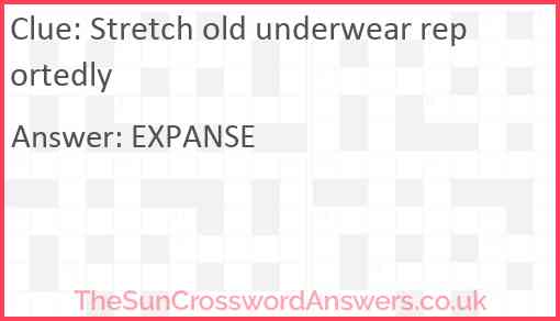 Stretch old underwear reportedly Answer