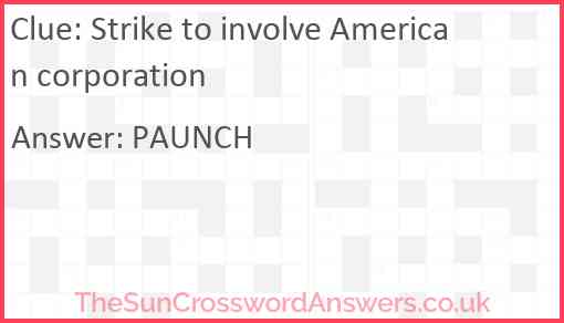 Strike to involve American corporation Answer