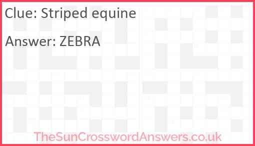 Striped equine Answer