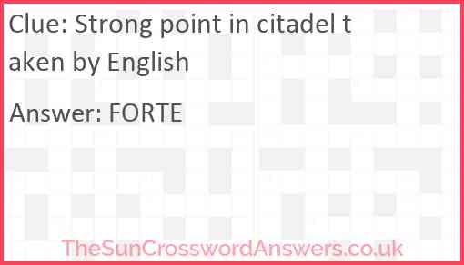 Strong point in citadel taken by English Answer