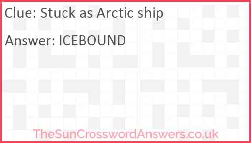 Stuck as Arctic ship Answer