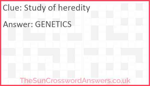 Study of heredity Answer