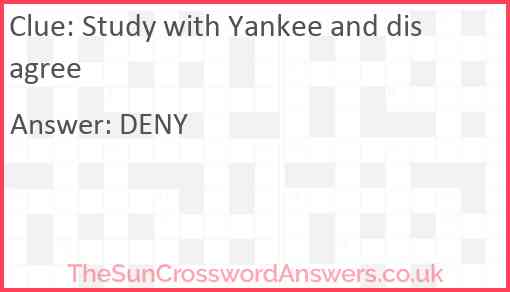 Study with Yankee and disagree Answer