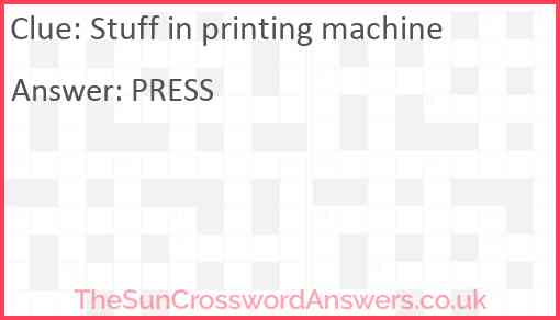 Stuff in printing machine Answer