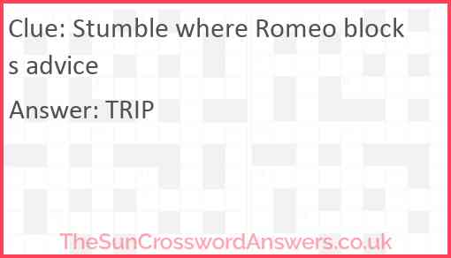 Stumble where Romeo blocks advice Answer