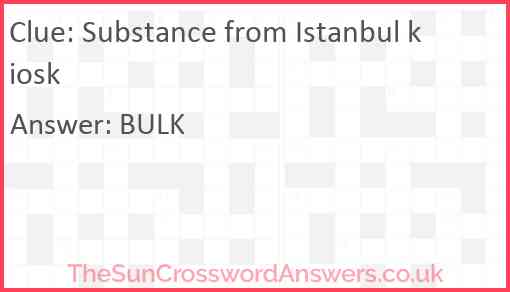 Substance from Istanbul kiosk Answer