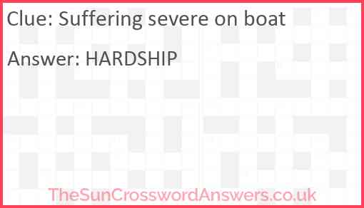 Suffering severe on boat Answer