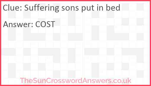 Suffering sons put in bed Answer