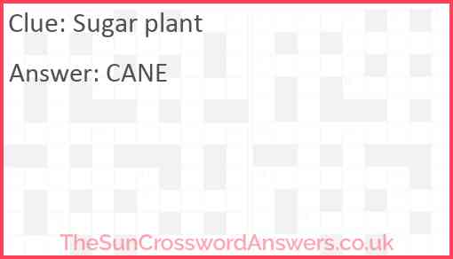 Sugar plant Answer