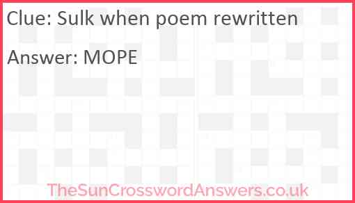 Sulk when poem rewritten Answer