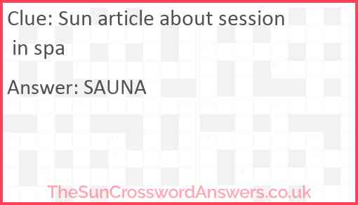 Sun article about session in spa Answer