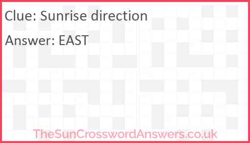Sunrise direction crossword clue TheSunCrosswordAnswers co uk