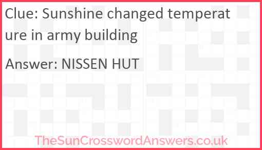 Sunshine changed temperature in army building Answer