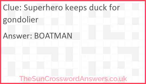 Superhero keeps duck for gondolier Answer