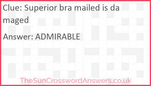 Superior bra mailed is damaged Answer