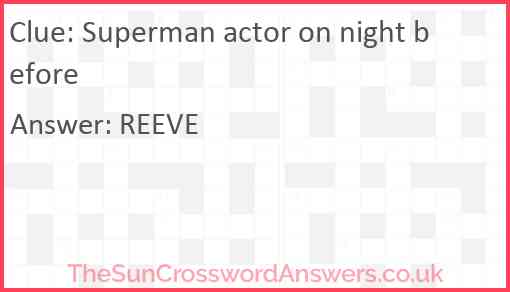 Superman actor on night before Answer
