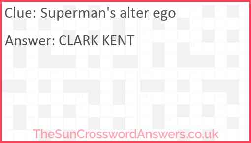 Superman's alter ego Answer