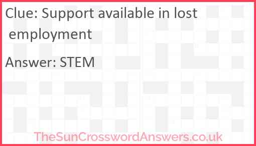 Support available in lost employment Answer