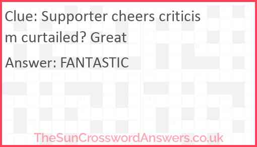 Supporter cheers criticism curtailed? Great Answer