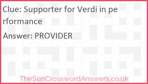 Supporter for Verdi in performance Answer
