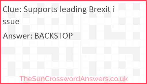 Supports leading Brexit issue Answer