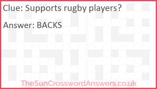 Supports rugby players? Answer