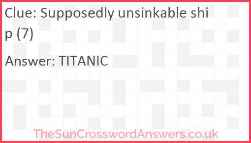 Supposedly unsinkable ship (7) Answer