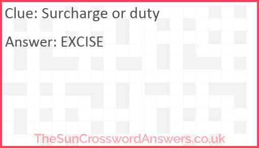 Surcharge or duty Answer