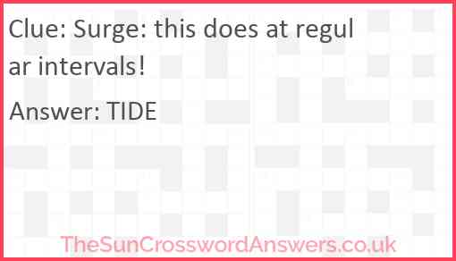 Surge: this does at regular intervals! Answer