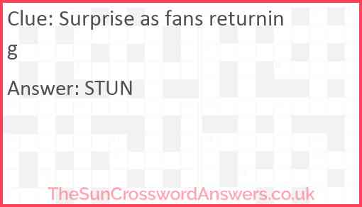 Surprise as fans returning Answer