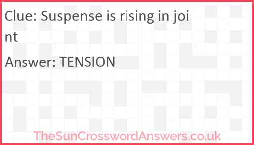 Suspense is rising in joint Answer