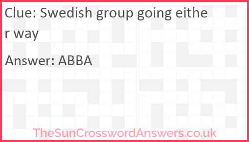 Swedish group going either way Answer