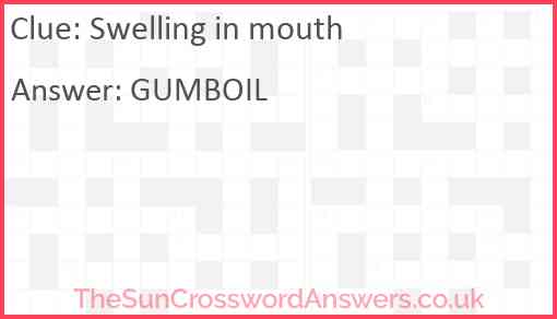 Swelling in mouth Answer