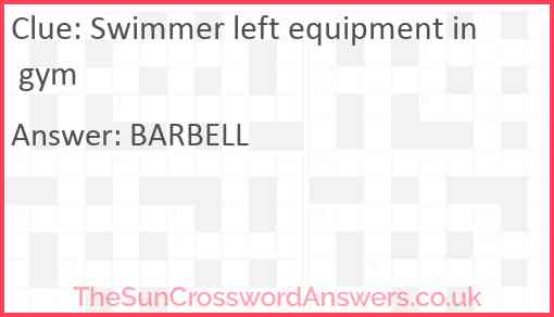Swimmer left equipment in gym Answer