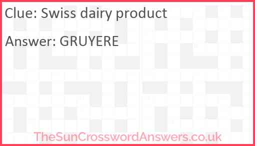 Swiss dairy product Answer