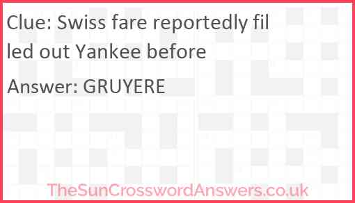 Swiss fare reportedly filled out Yankee before Answer
