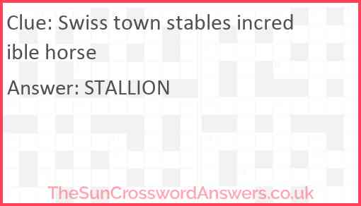 Swiss town stables incredible horse Answer