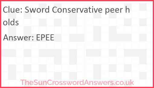 Sword Conservative peer holds Answer