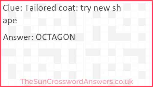 Tailored coat: try new shape Answer