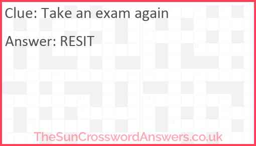 Take an exam again Answer